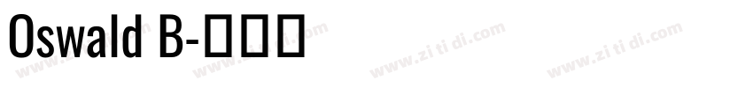 Oswald B字体转换